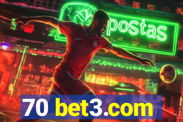 70 bet3.com